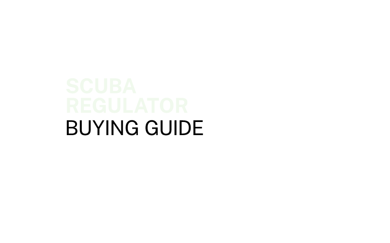 Scuba Regulator Guide - How to Choose the Right Regulator for you
